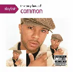 Pochette Playlist: The Very Best of Common