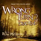 Pochette Wrong Turn 2: Dead End: Original Motion Picture Soundtrack