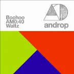 Pochette Boohoo / AM0:40 / Waltz