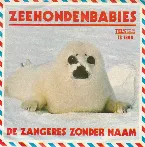 Pochette Zeehondenbabies / Op het duin zat een knaapje te wenen