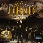 Pochette Las 100 clásicas de Javier Solís