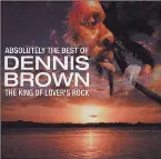 Pochette Absolutely the Best of Dennis Brown