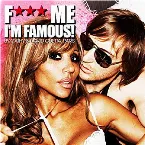 Pochette F*** Me I’m Famous! Ibiza Mix ’08