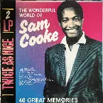 Pochette The Wonderful World of Sam Cooke / 40 Great Memories