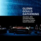 Pochette Glenn Gould Gathering