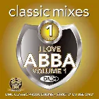 Pochette DMC Classic Mixes I Love ABBA Volume 1 (2016)