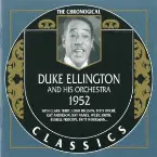 Pochette The Chronological Classics: Duke Ellington and His Orchestra 1952