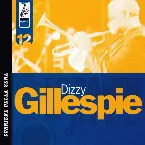 Pochette I Grandi Del Jazz - Dizzie Gillespie - Ultimate Dizzy Gillespie