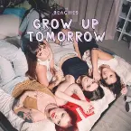 Pochette Grow Up Tomorrow