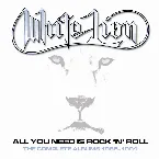 Pochette All You Need Is Rock ’n’ Roll: The Complete Albums 1985–1991