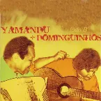 Pochette Yamandu + Dominguinhos: Lado B