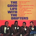 Pochette The Good Life With the Drifters