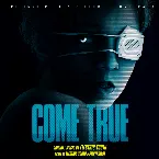 Pochette Come True: Original Motion Picture Soundtrack