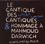 Pochette Le Cantique des cantiques & Hommage à Mahmoud Darwich