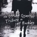 Pochette The String Quartet Tribute to Jeff Buckley
