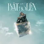 Pochette BẬT NÓ LÊN