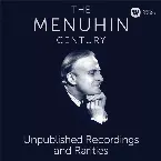 Pochette The Menuhin Century: Unpublished Recordings and Rarities