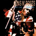 Pochette Don’t Cry Civil War: Live U.S.A. Europe 1991~1993