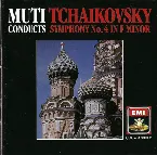 Pochette Muti Conducts Tchaikovsky Symphony no. 4 in F minor