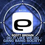 Pochette Do It Like We Do / Gang Bang Society