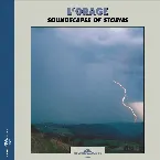 Pochette L’Orage / Soundscapes of Storms