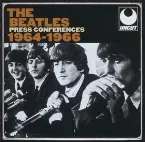 Pochette The Beatles: Press Conferences 1964-1966
