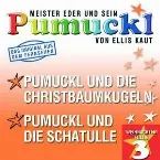 Pochette Meister Eder und sein Pumuckl: Pumuckl und die Christbaumkugeln / Pumuckl und die Schatulle