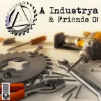Pochette A Industrya & Friends 01