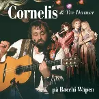 Pochette Cornelis & Tre Damer på Bacchi Wapen