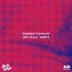 Pochette Generationwhy (Big Wild remix)