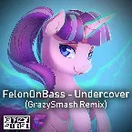Pochette Undercover (GrazySmash remix)