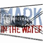 Pochette Mark in the Water