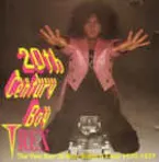 Pochette 20th Century Boy: The Very Best of Marc Bolan & T-Rex 1972-1977
