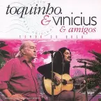Pochette Toquinho/Vinicius & Amigos