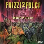 Pochette Frizzi 2 Fulci: Undead In Austin