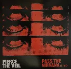 Pochette Pass the Nirvana (live)