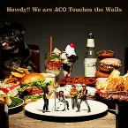 Pochette Howdy!! We are ACO Touches the Walls