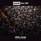 Pochette Slide Away (live in Cardiff, 4 July ’25)