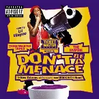 Pochette Don't Be A Menace (To New Orleans While Sippin Your Drank In The Hood)