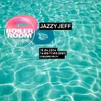 Pochette Boiler Room: DJ Jazzy Jeff in London, Apr 18, 2014