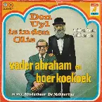 Pochette Den Uyl is in de olie / 'n Tied van komen, 'n tied van gaan