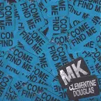 Pochette Come Find Me