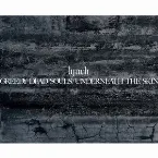Pochette GREEDY DEAD SOULS / UNDERNEATH THE SKIN