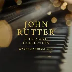 Pochette John Rutter: The Piano Collection