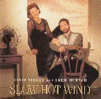 Pochette Slow Hot Wind
