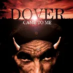 Pochette Dover Came to Me