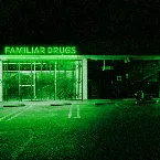 Pochette Familiar Drugs