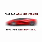Pochette Fast Car (Acoustic Version)