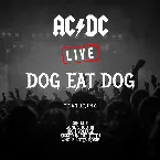 Pochette Dog Eat Dog (live)