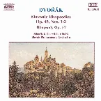 Pochette Slavonic Rhapsodies op. 45, nos. 1-3 / Rhapsody, op. 14